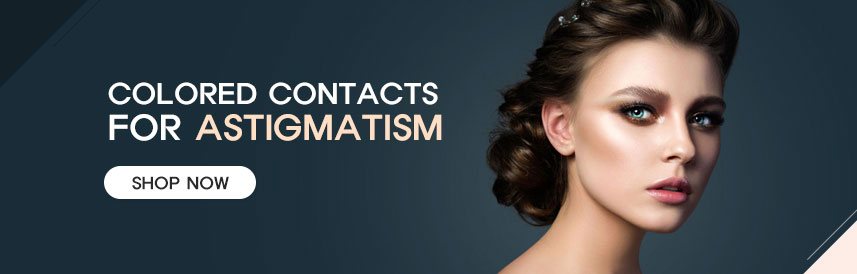 COLORED CONTACTS FOR ASTIGMATISM