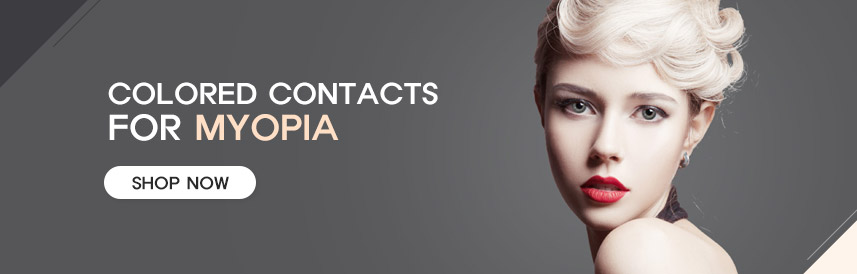 COLORED CONTACTS FOR MYOPIA