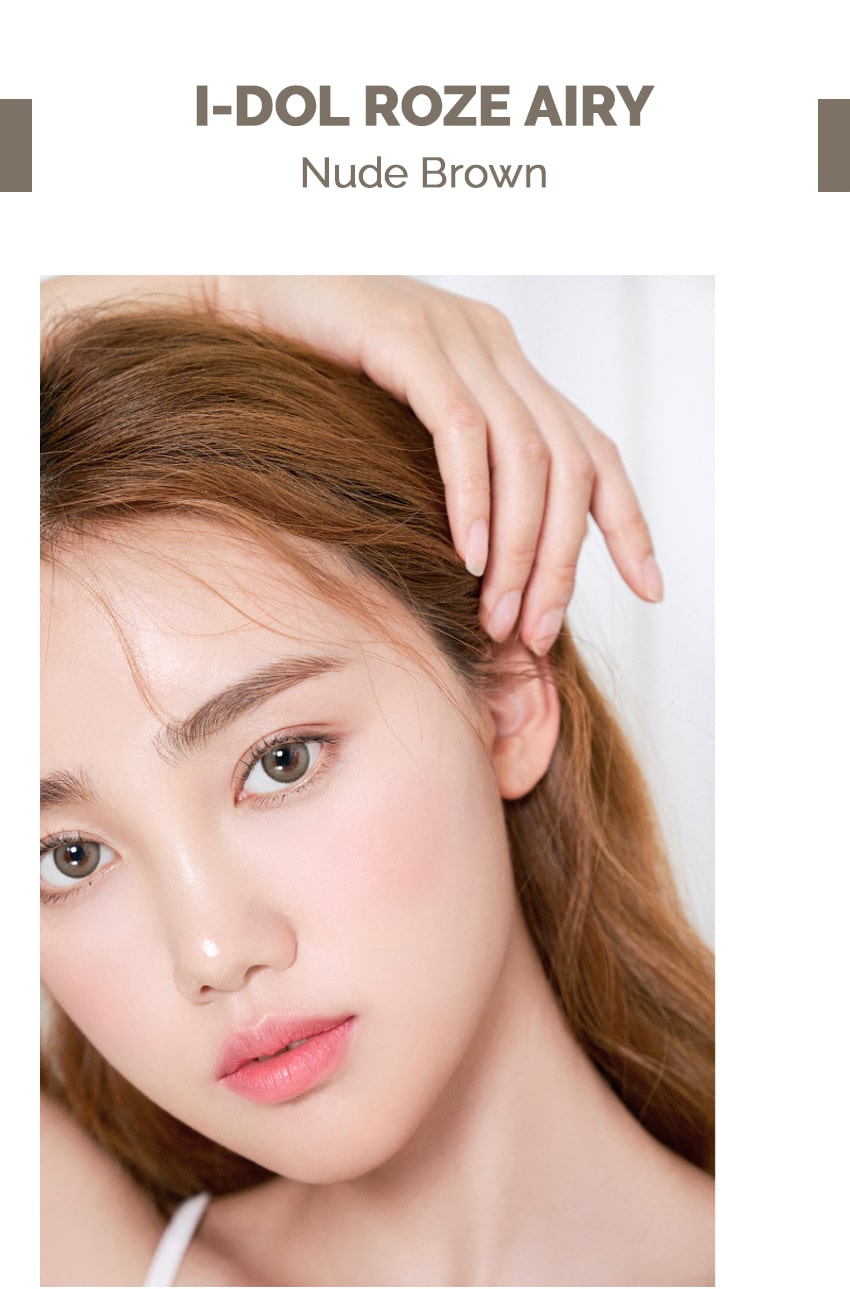 idol lens, korea popular colored contacts, roze airy, nude brown