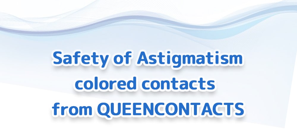 Astigmatism, guides, what is astigmatism? , Queencontacts, astigmatism color control